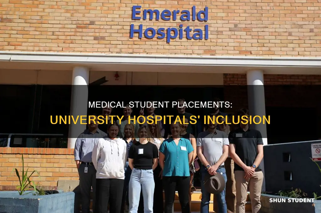 do all university hospitals have medical students