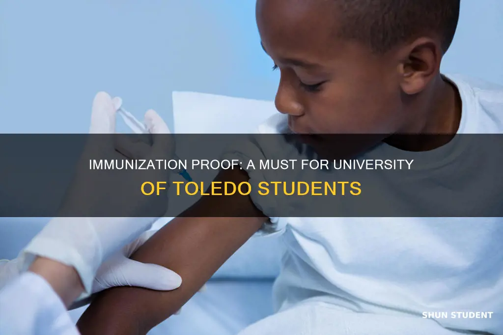 do all university of toledo students provide proof of immunization