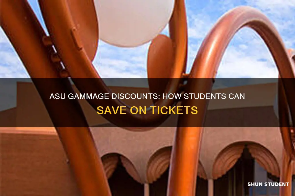 do asu students get discount gammage