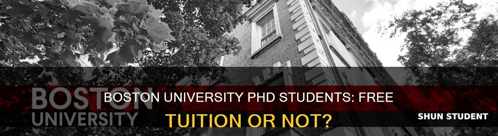 do boston university phd students get free turition