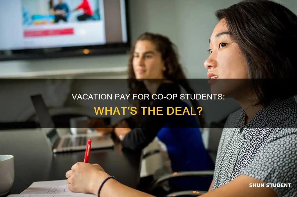 do co op students get vacation pay
