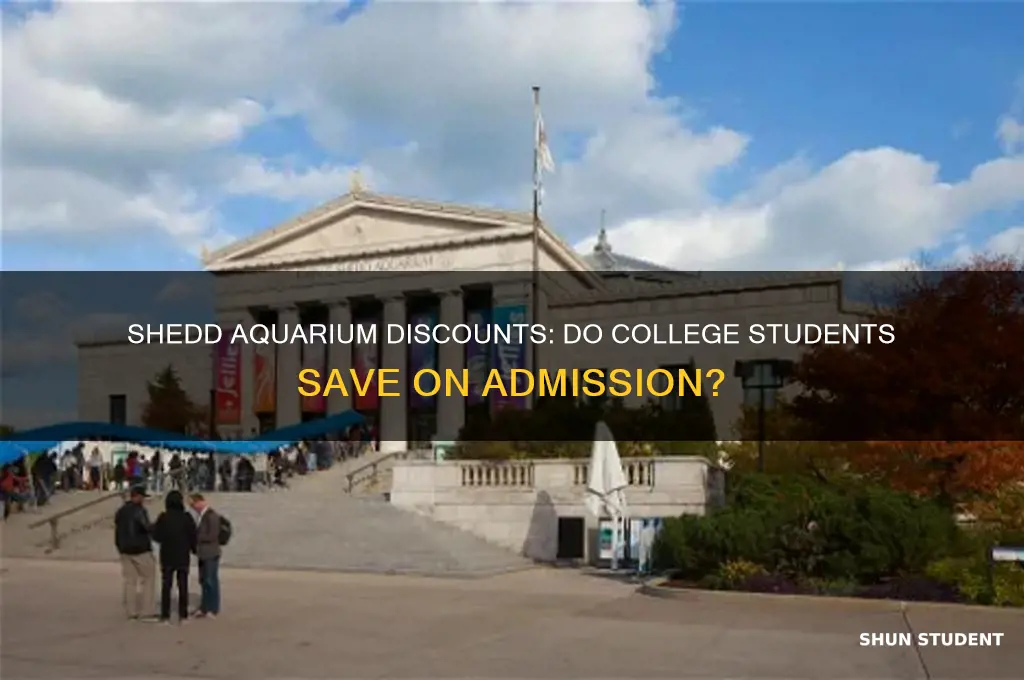 do college students get discount at shedd aquarium