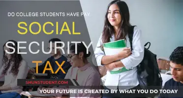 Understanding Social Security Taxes for College Students