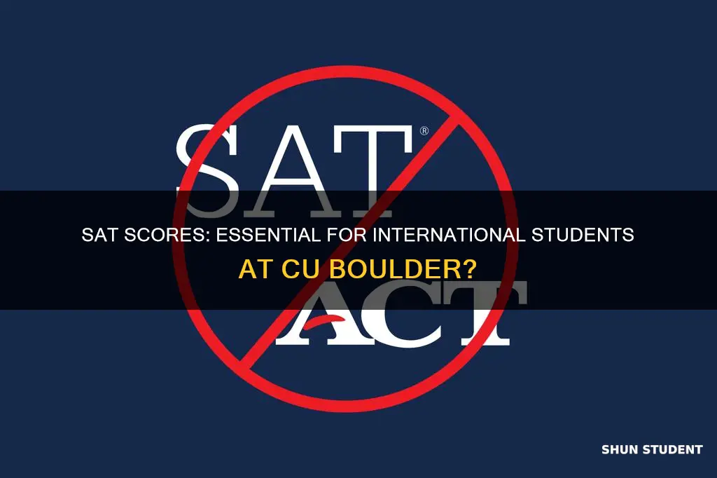 do colorado boulder require sat international students