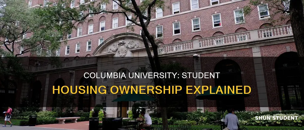 do columbia university own the apartments for student