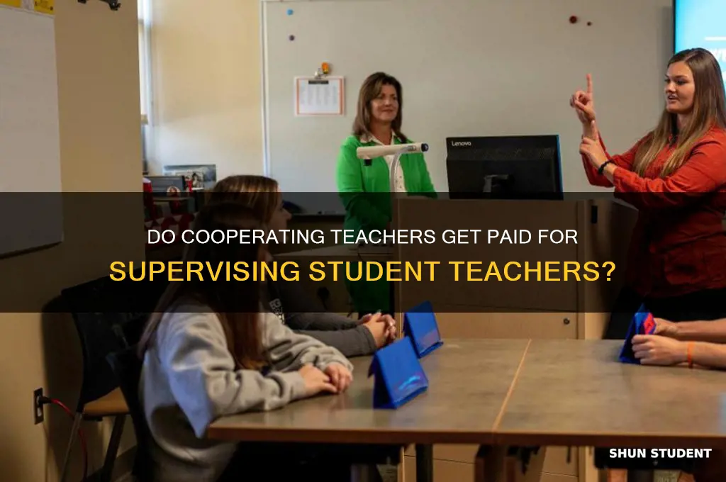do cooperating teacher get paid for supervising student teacher