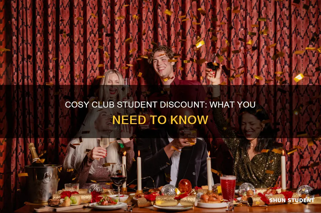 do cosy club do student discount