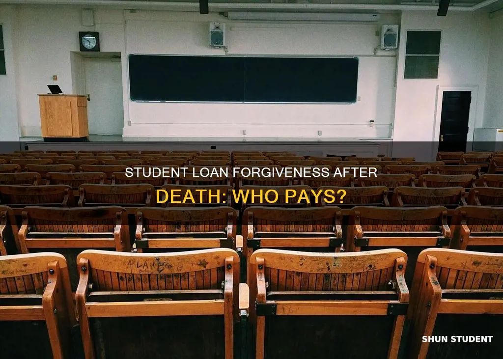 do dead people have to pay student loans
