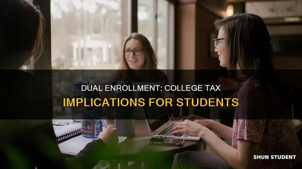 do dual enrollment students pay taxes on for college