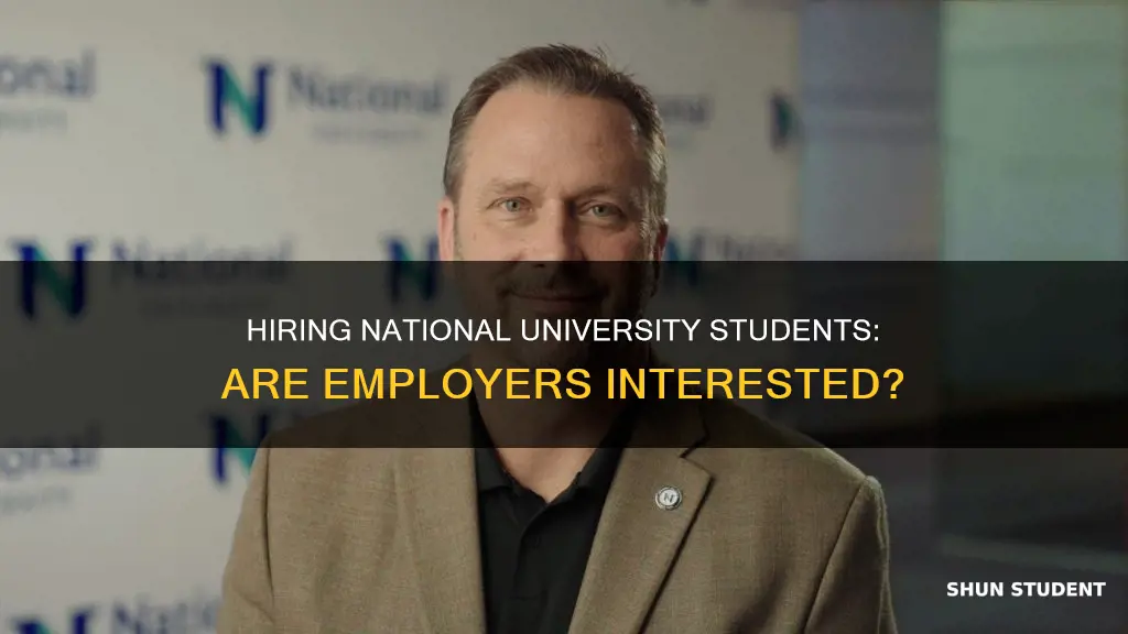 do employers hire national university students