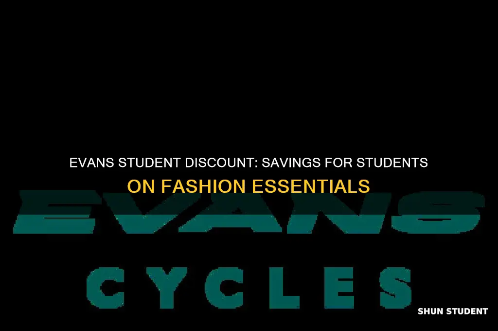 do evans give student discount