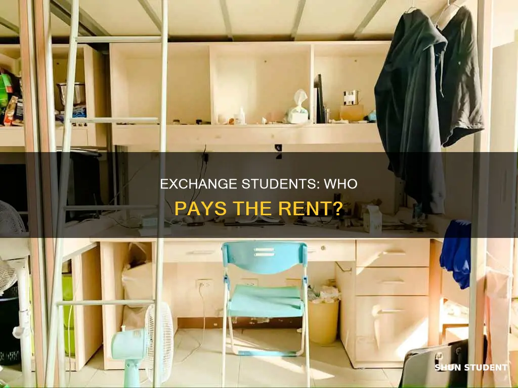 do exchange students pay rent