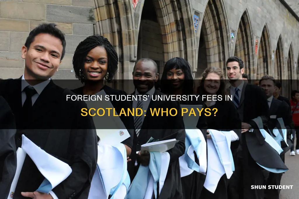 do foreign students pay university fees in scotland