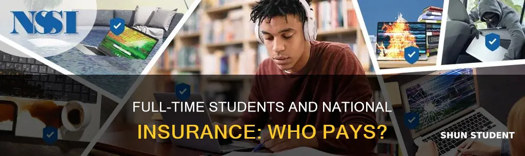 do full time students have to pay national insurance
