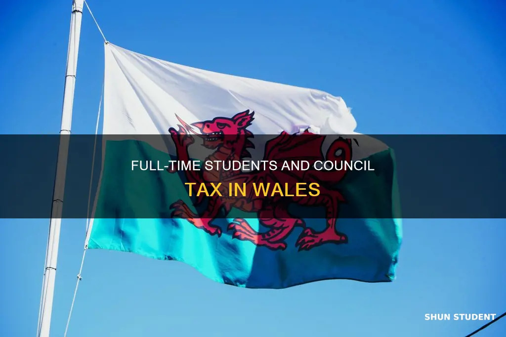 do full time students pay council tax in wales