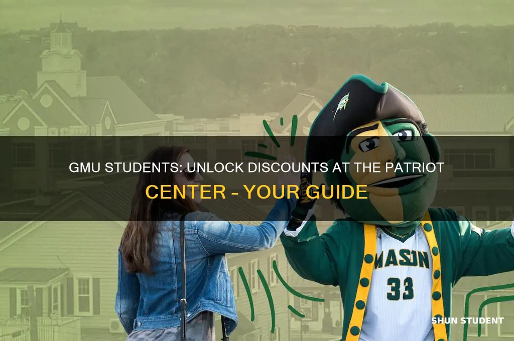 do gmu students get discount patriot center