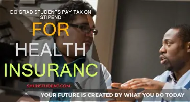 Grad Students: Are Health Insurance Stipends Taxable?