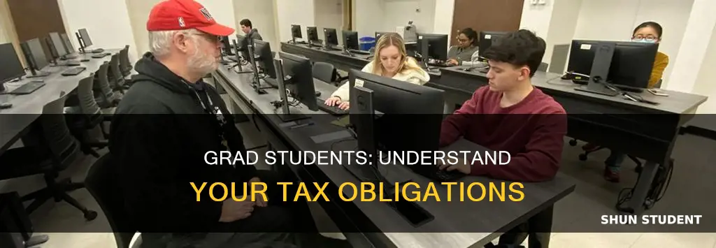 do graduate students need to pay estimated taxes