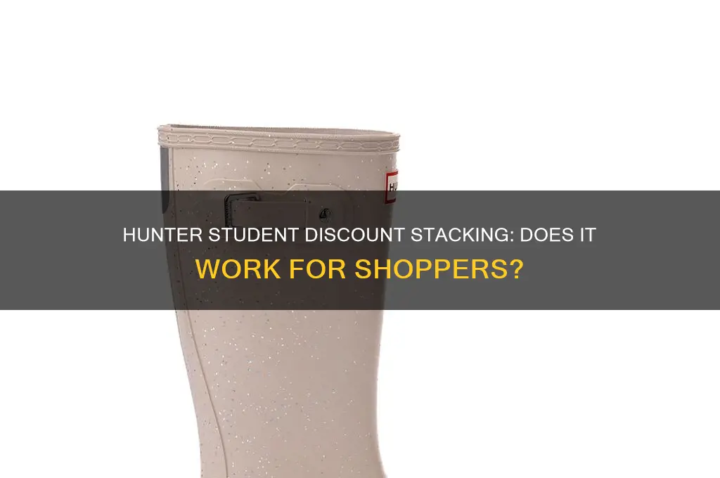 do hunter do student discount stack