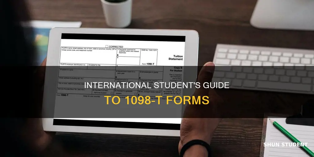 do i get a 1098-t as an international student