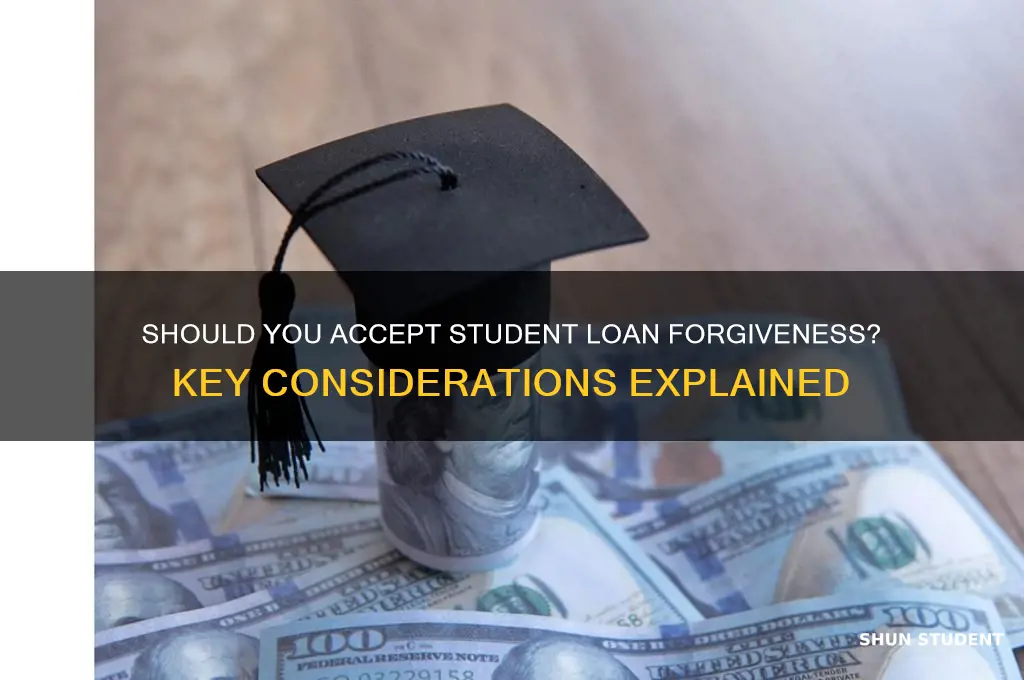 do i have to accept student loan forgiveness