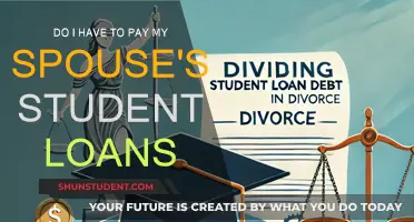 Student Loan Debt: When Are You Responsible for Your Spouse's Loans?