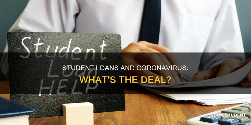 do i have to pay my student loans coronavirus