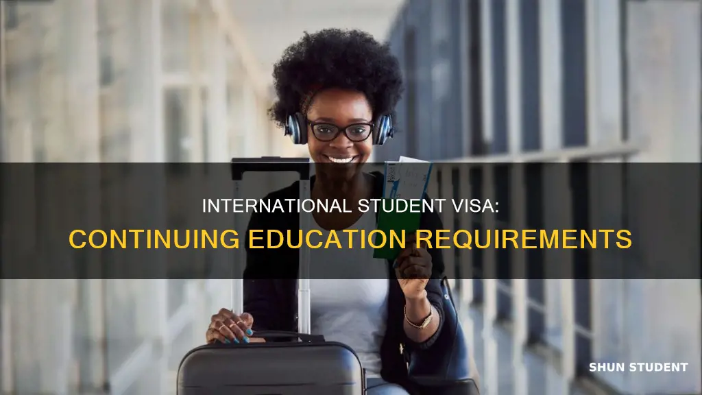 do i need a international student visa for continuing education