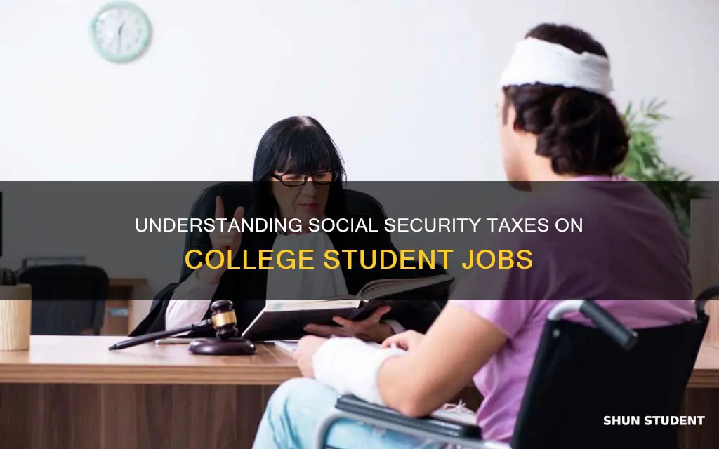 do i pay social decurity on my student college job