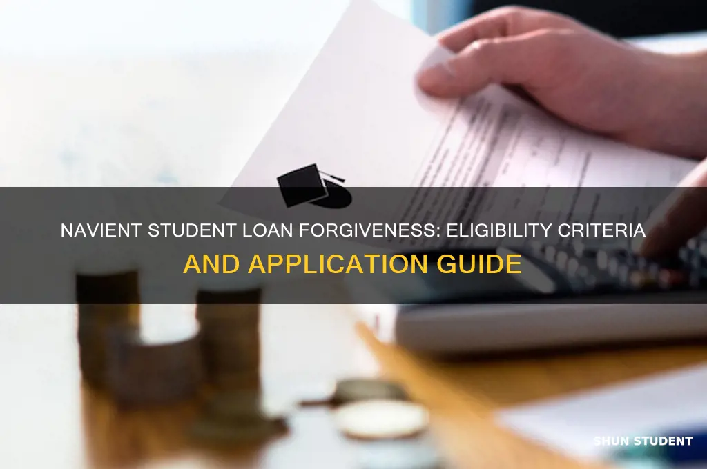 do i qualify for navient student loan forgiveness