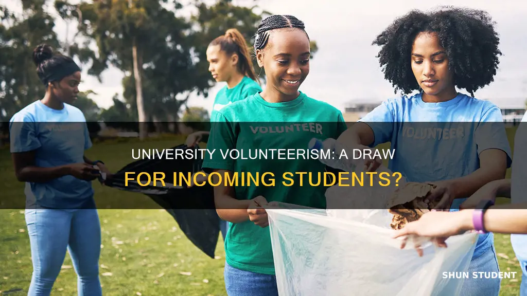 do incoming college students care about the university volunteerism