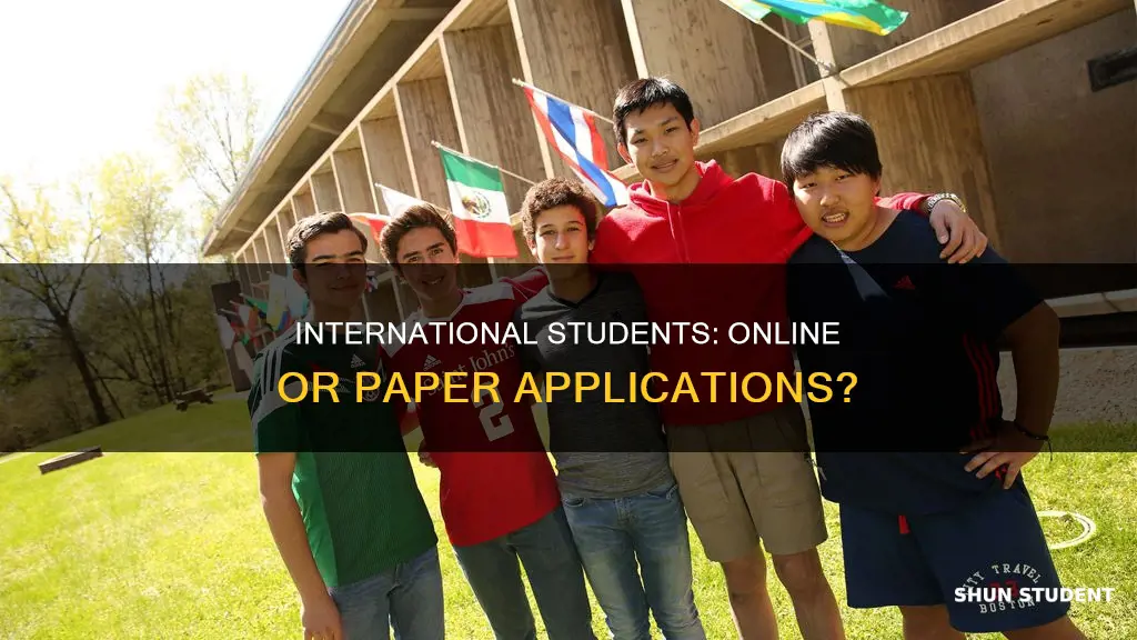do international students fill out applications on line or paper