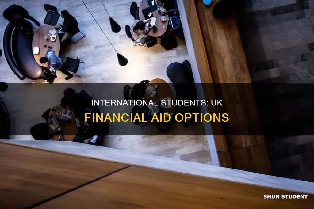 do international students get financial aid in uk
