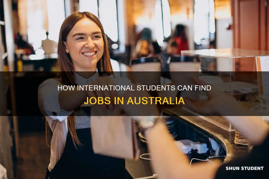 do international students get jobs in australia