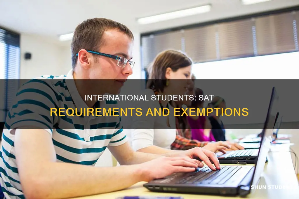 do international students have to take sat