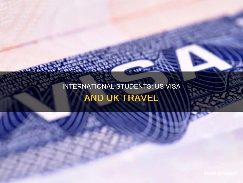do international students in us need visa for britain