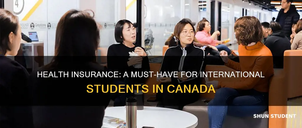do international students need health insurance in canada