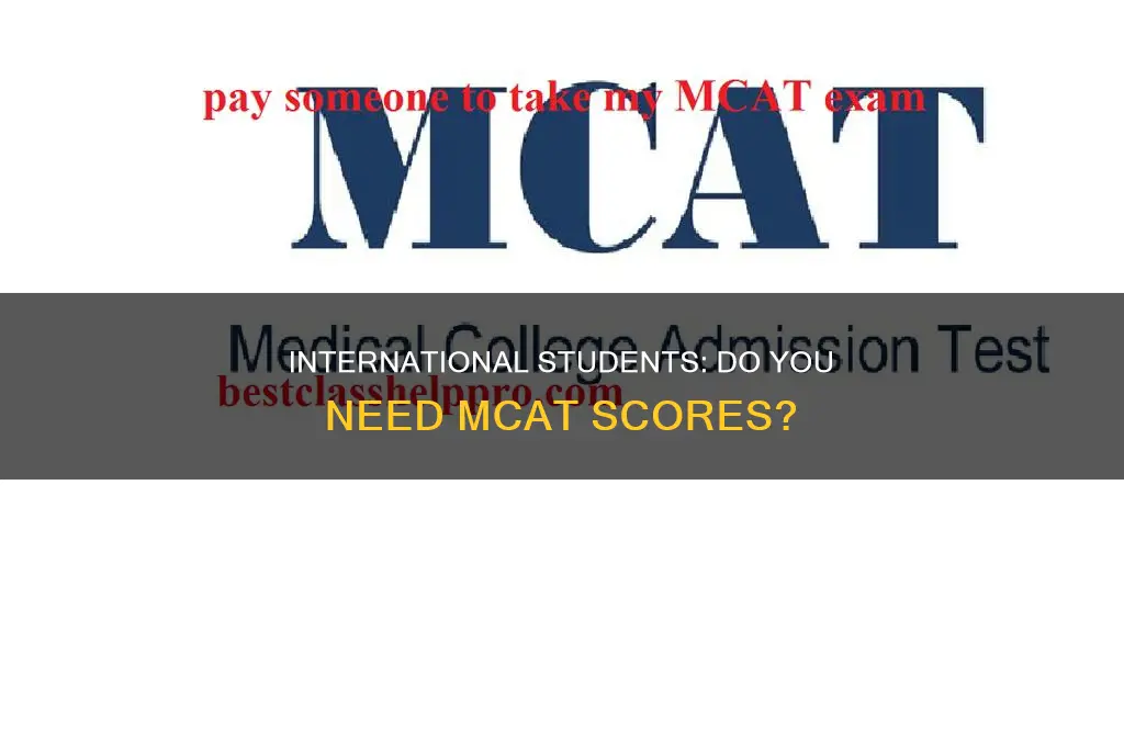 do international students need to take the mcat