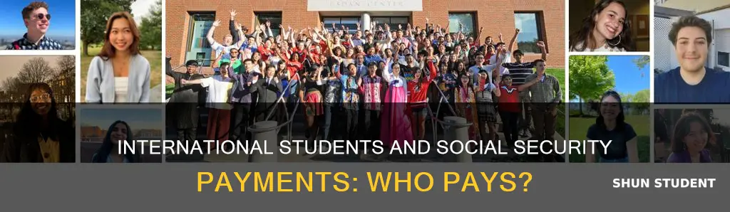 do international students pay social security