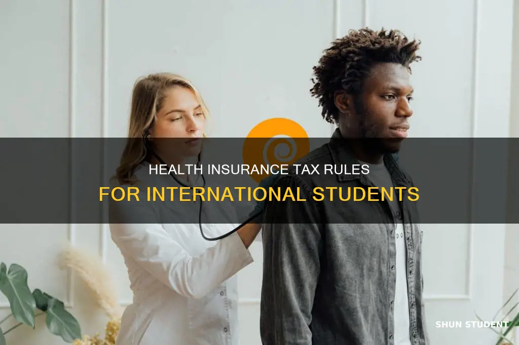do international students pay taxes on health insurance