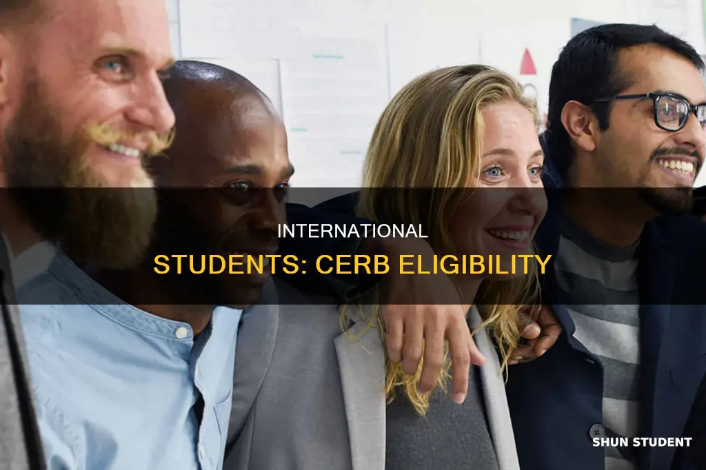 do international students qualify for cerb