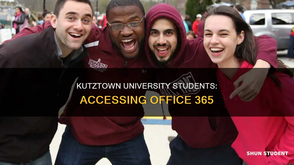 do kutztown university students get office 365