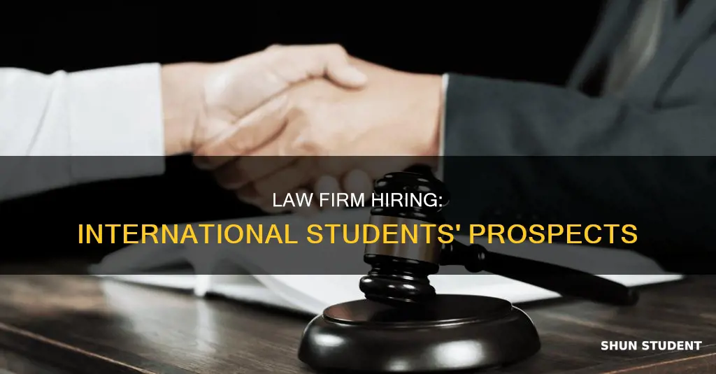 do law firms hire international students