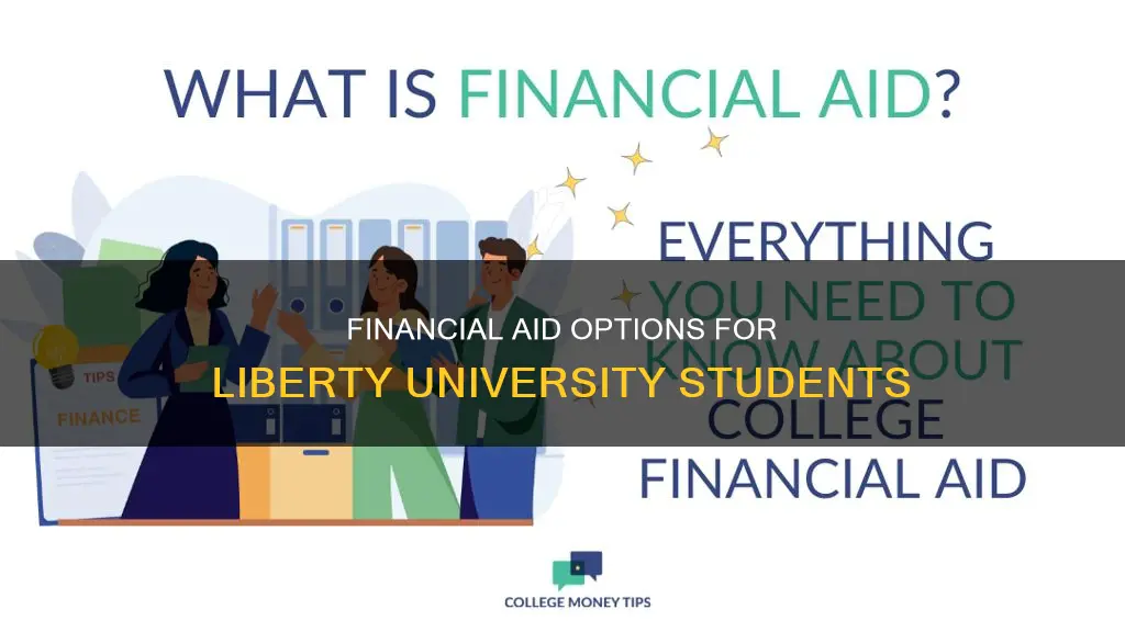 do liberty university students recieve financial aid