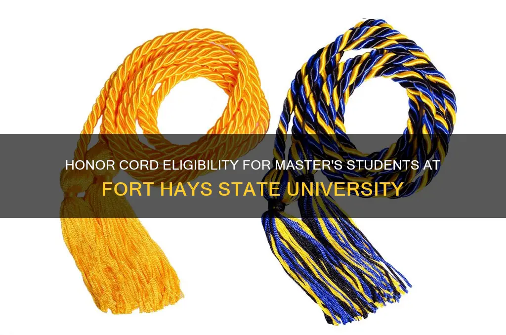 do masters students wear honor cords fort hays state university