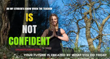 Teacher Confidence: Do Students Sense Uncertainty in the Classroom?