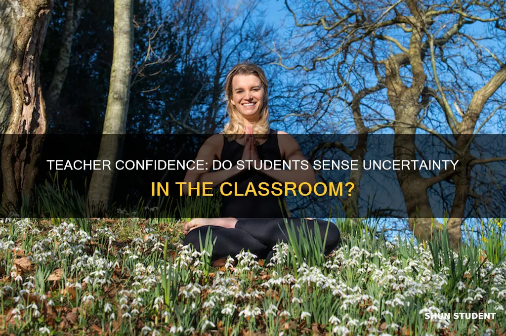 do my students know when the teacher is not confident