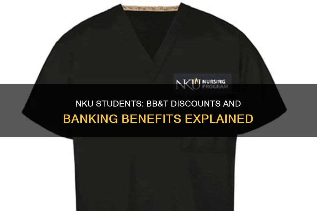 do nku students get a discount at bb&t