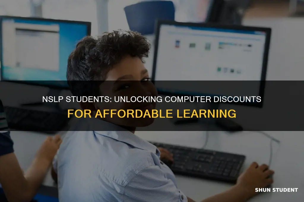 do nslp students receive discounts on computers