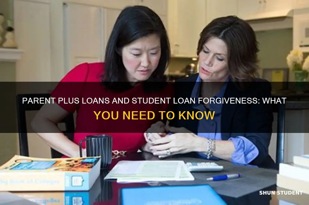 do parent plus loans qualify for student loan forgiveness